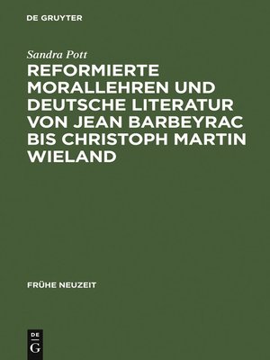 cover image of Reformierte Morallehren und deutsche Literatur von Jean Barbeyrac bis Christoph Martin Wieland